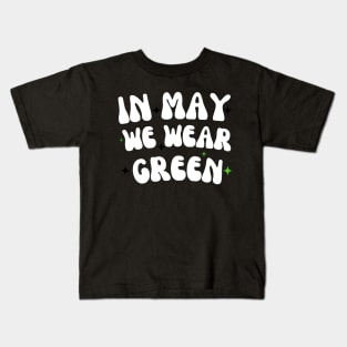 in may we wear green Kids T-Shirt